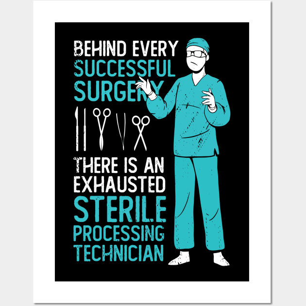 Sterile Processing Technician Tech Gift Wall Art by Dolde08